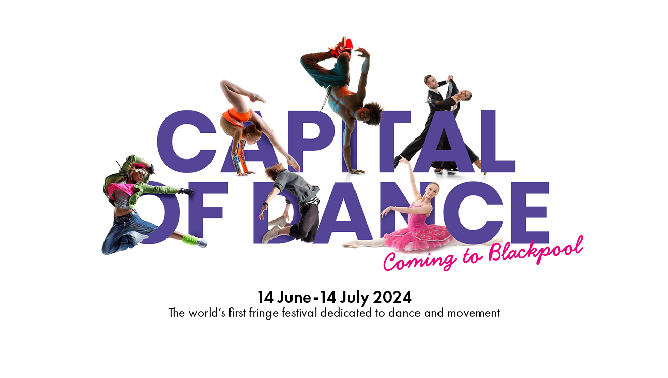 Capital of Dance | The world's first fringe festival dedicated to dance and movement