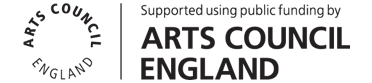 Supported using Public funding by Arts Council England